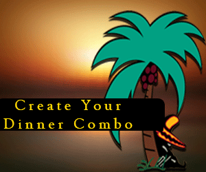 Create Your Own Dinner Combo